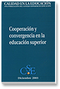 					Ver Núm. 19 (2003): Revista Calidad en la Educación: cooperación y convergencia en la educación superior
				